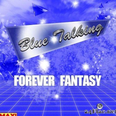 Blue Talking - Forever Fantasy (2019) [FLAC (tracks)]