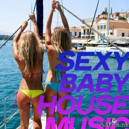 VA - Sexy Baby House Music (2020) [FLAC (tracks)]