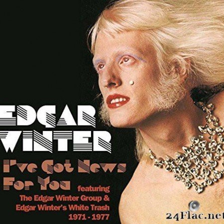 Edgar Winter - I've Got News For You (2018) [FLAC (tracks + .cue)]