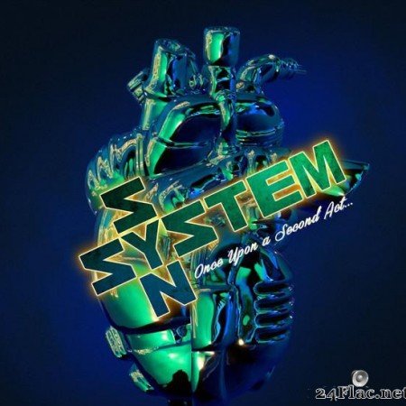 System Syn - Once Upon A Second Act... (2020) [FLAC (tracks + .cue)]