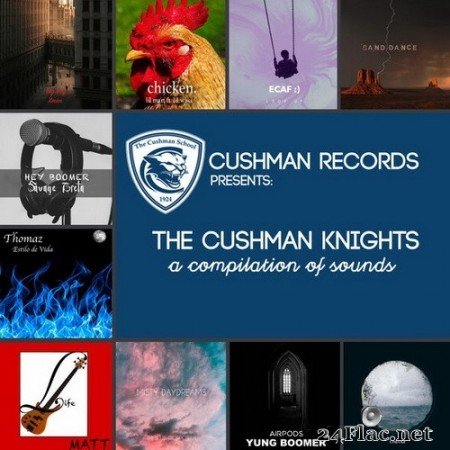 The Cushman Knights - A Compilation of Sounds (2020) Hi-Res