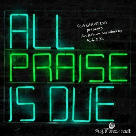 K.A.A.N. - All Praise Is Due (2020) FLAC