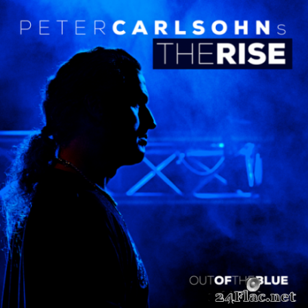 Peter Carlsohn’s The Rise - Out of the Blue (2020) Hi-Res