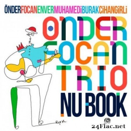 Önder Focan & Önder Focan Trio - Nu Book (2020) Hi-Res