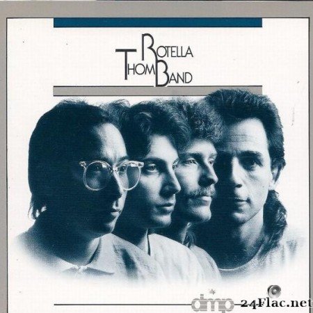 Thom Rotella Band - Thom Rotella Band (1987) [FLAC (tracks + .cue)]