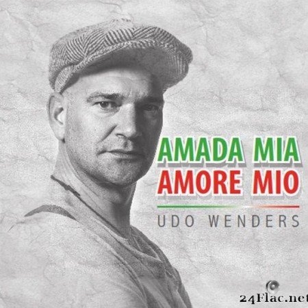 Udo Wenders - Amada Mia, Amore Mio (2015) [FLAC (tracks)]