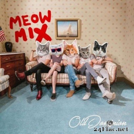 Old Dominion - Old Dominion Meow Mix (2020) Hi-Res + FLAC