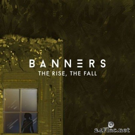 Banners - The Rise, The Fall (EP) (2020) FLAC