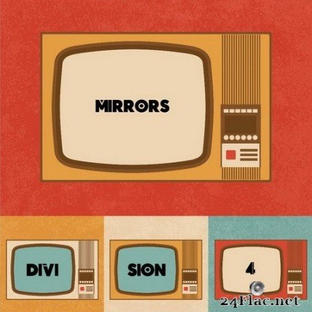 Division 4 - Mirrors (2020) Hi-Res