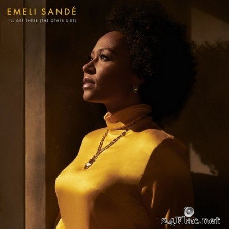 Emeli Sandé - I’ll Get There (The Other Side) (Single) (2020) Hi-Res
