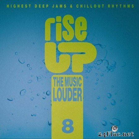 VA - Rise up the Music Louder, Vol.8 (2020) Hi-Res