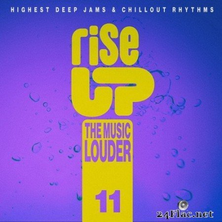 VA - Rise up the Music Louder, Vol.11 (2020) Hi-Res