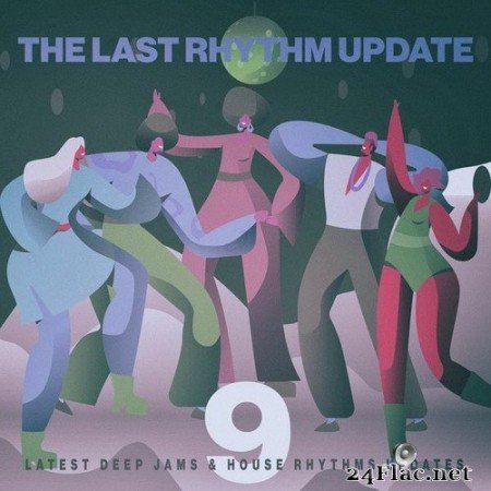 VA - The Last Rhythm Update, Vol.9 (2020) Hi-Res