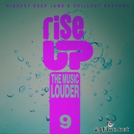 VA - Rise up the Music Louder, Vol.9 (2020) Hi-Res