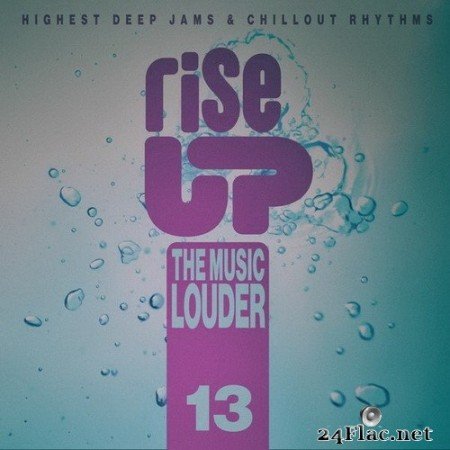 VA - Rise up the Music Louder, Vol.13 (2020) Hi-Res