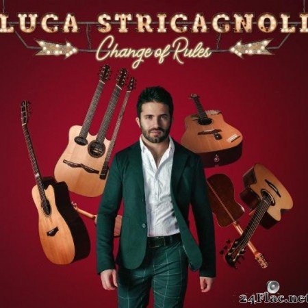 Luca Stricagnoli - Change of Rules (2020) [FLAC (tracks)]