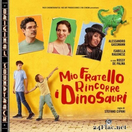 Lucas Vidal - Mio fratello rincorre i dinosauri (Original Soundtrack) (2020) Hi-Res