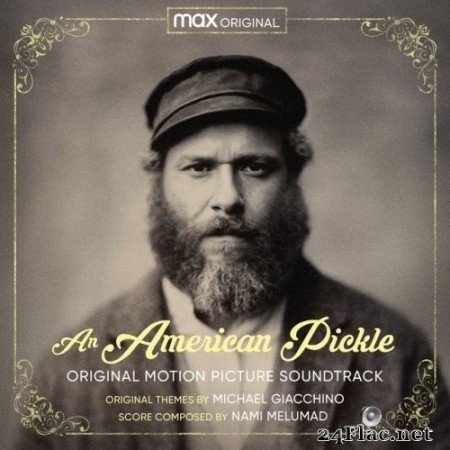 Michael Giacchino, Nami Melumad - An American Pickle (Original Motion Picture Soundtrack) (2020) Hi-Res