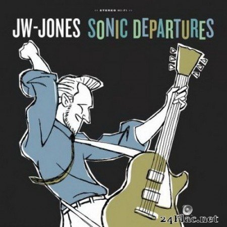 JW-Jones - Sonic Departures (2020) Hi-Res + FLAC