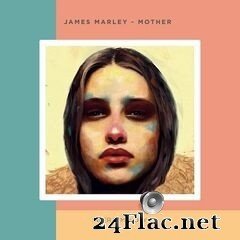 James Marley - Mother (2020) FLAC