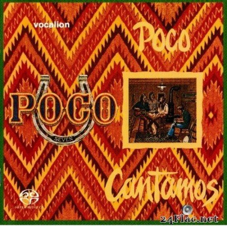 Poco - Cantamos & Seven (1974/2018) SACD + Hi-Res