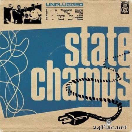 State Champs - Unplugged (2020) FLAC