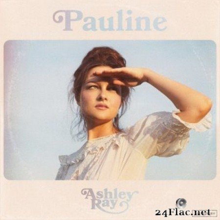 Ashley Ray - Pauline (2020) FLAC