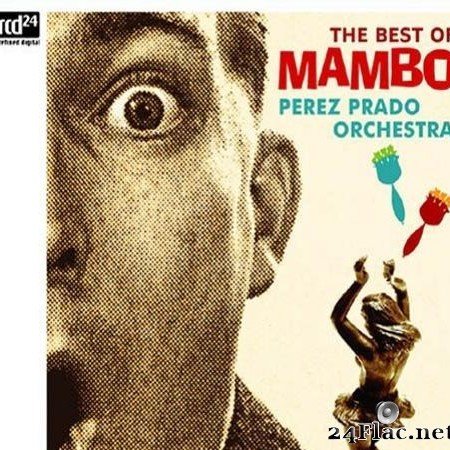 Perez Prado -The Best of Mambo (2004) [FLAC (tracks + .cue)]