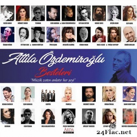 Çeşitli Sanatçılar - Attila Özdemiroğlu Besteleri (2020) Hi-Res