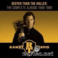 Randy Travis - Deeper Than The Holler: The Complete Albums 1986-1989 (2020) FLAC