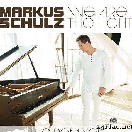 Markus Schulz - We Are The Light (The Remixes) (2019) [FLAC (tracks)]