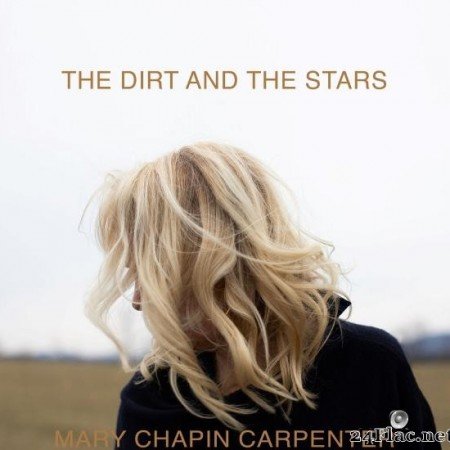Mary Chapin Carpenter - The Dirt and the Stars (2020) [FLAC (tracks)]