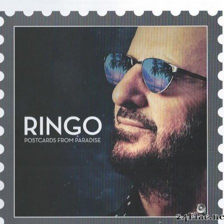 Ringo Starr - Postcards from Paradise (2015) [FLAC (image + .cue)]