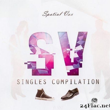 Spatial Vox - Singles Compilation (2017) [FLAC (image + .cue)]