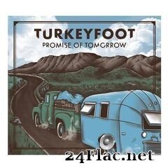 Turkeyfoot - Promise of Tomorrow (2020) FLAC