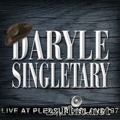 Daryle Singletary - Live At Pleasure Island ’97 (2020) FLAC