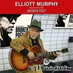 Elliott Murphy - Broken Poet (Original Motion Picture Soundtrack) (2020) FLAC