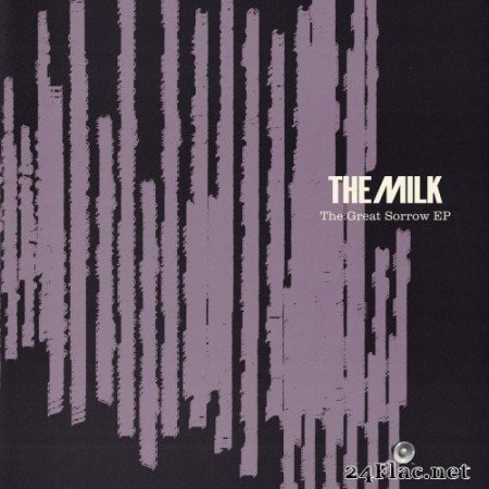 The Milk - The Great Sorrow EP (2020) Hi-Res