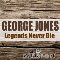 George Jones - Legends Never Die (Remastered) (2020) FLAC