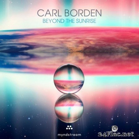 Carl Borden - Beyond the Sunrise (2020) Hi-Res