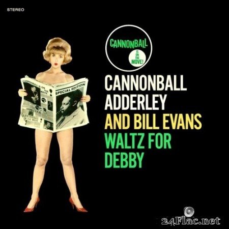 Cannonball Adderley, Bill Evans - Waltz For Debby (Know What I Mean?) (Remastered) (2020) Hi-Res