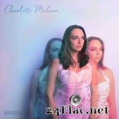 Charlotte McLean - Magnolia (2020) FLAC