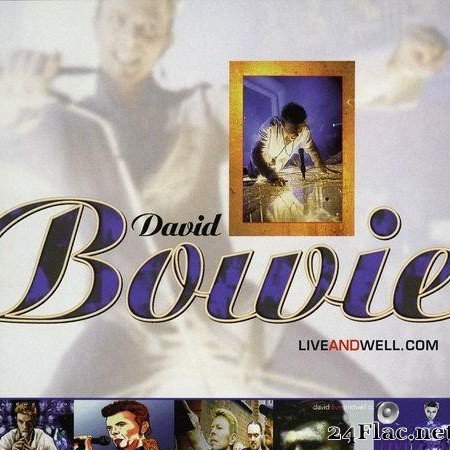 David Bowie - Liveandwell.com (2020 Remaster) (2020) [FLAC (tracks)]