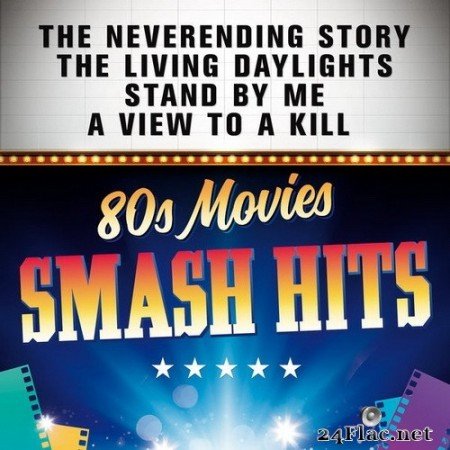 VA - Smash Hits 80s Movies (2020) Hi-Res