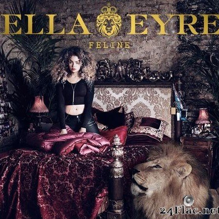 Ella Eyre - Feline (Deluxe) (2015) [FLAC (tracks)]