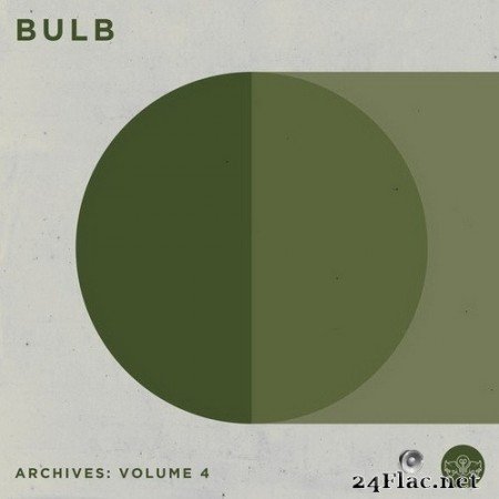 Bulb - Archives: Volume 4 (2020) Hi-Res