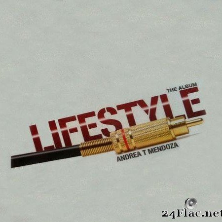Andrea T Mendoza - Lifestyle (Album) (2018) [FLAC (tracks)]