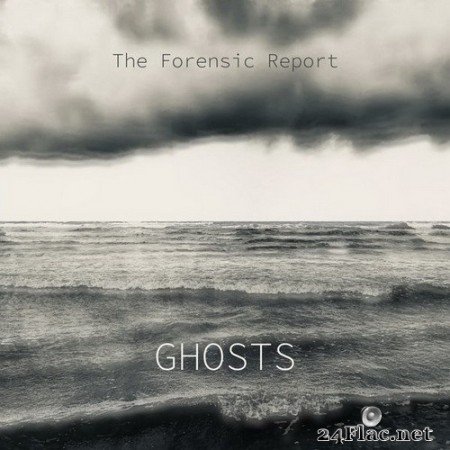 The Forensic Report - Ghosts (2020) Hi-Res