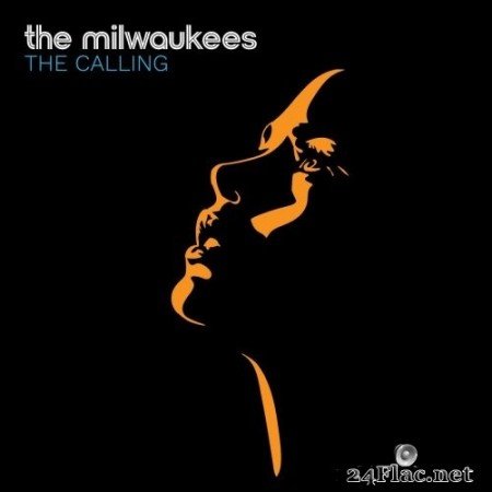 The Milwaukees - The Calling (2020) Hi-Res