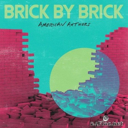 American Authors - Brick By Brick (2020) Hi-Res